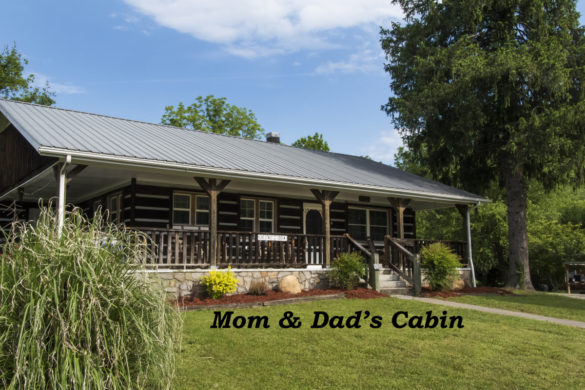 Mom & Dad's Cabin